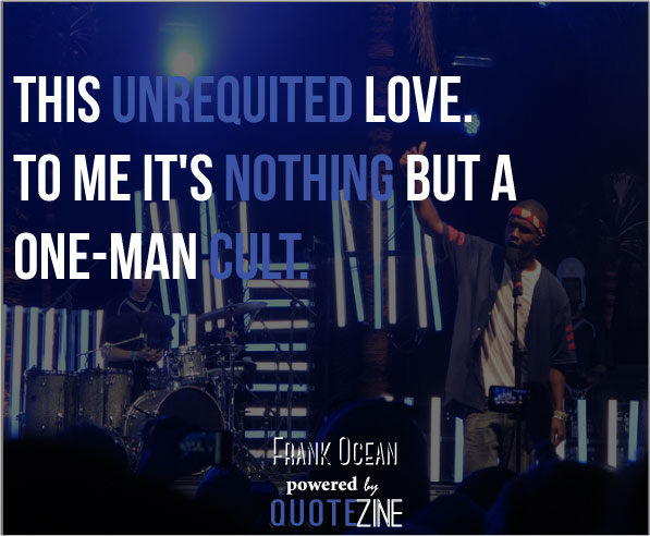 frank ocean quotes about love