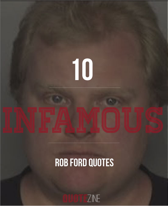 rob-ford-quotes