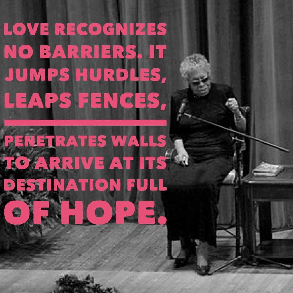 love-recognizes-no-barriers-maya-angelou