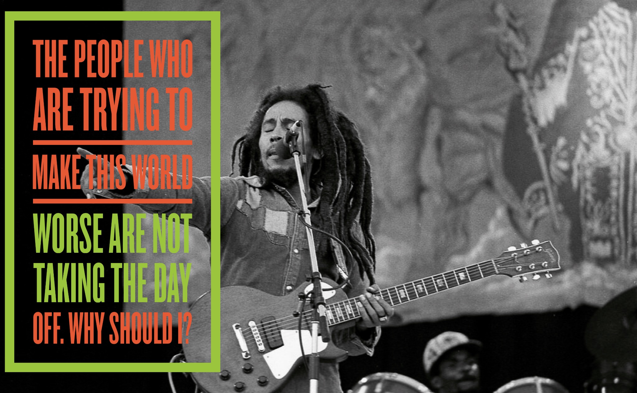 The essence of Bob Marley in his 10 greatest lines