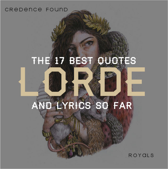 team lorde quotes