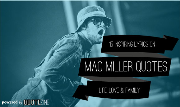 mac miller quotes and sayings