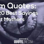 alt="mom quotes 20 best"