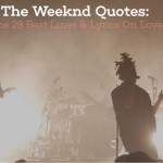 alt="the weeknd quotes"