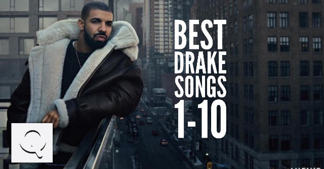 best-drake-songs-1-10